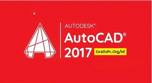 Autocad 2017 Download 64 Bit + Keygen Terbaru Full Version