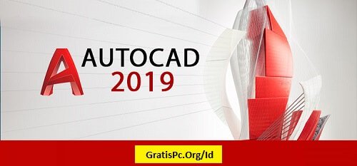 Download AutoCAD 2019 Full Version x32/x64 Terbaru Gratis