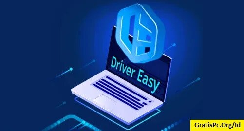 Driver Easy Pro Key 6.1.0 Download Terbaru Juli 2024