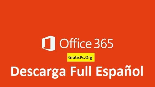 Descarga Microsoft 365 Para Windows and Mac Full Español