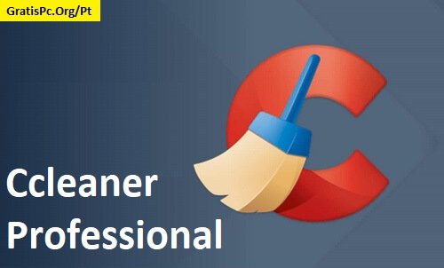 CCleaner Professional Baixar + Ativado Key Português PT-BR