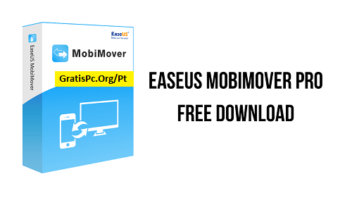 EaseUS MobiMover Pro 6.2.0.24791 Baixar License Code PT-BR