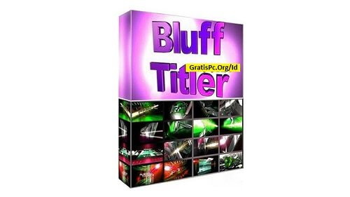 BluffTitler Ultimate 16.6.0.7 Unduh Gratis Untuk Windows