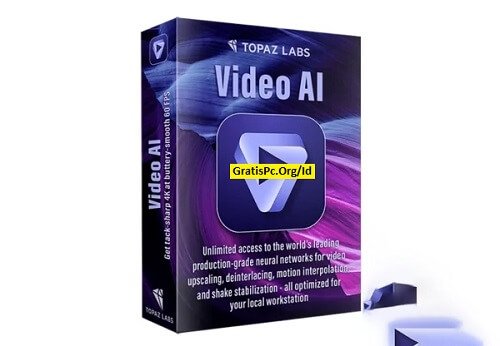 Topaz Video Enhance AI v5.3.1 Full Version Gratis Download